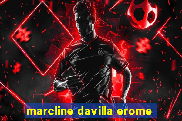 marcline davilla erome